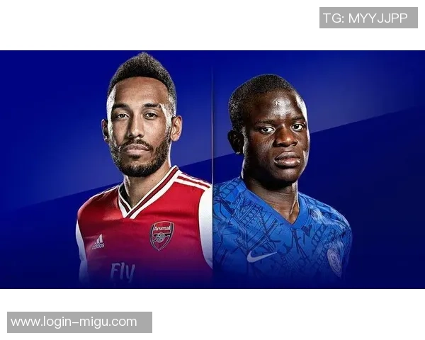 切尔西与阿森纳精彩对决门票信息全解析与购票指南